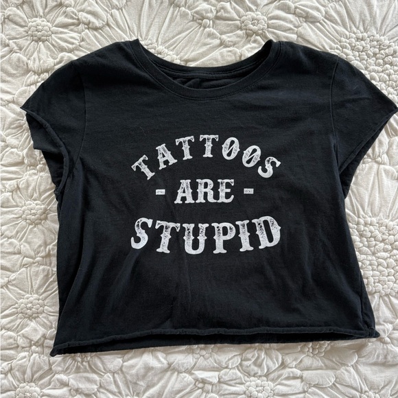 Tattoos are Stupid Crop Top - Picture 2 of 5
